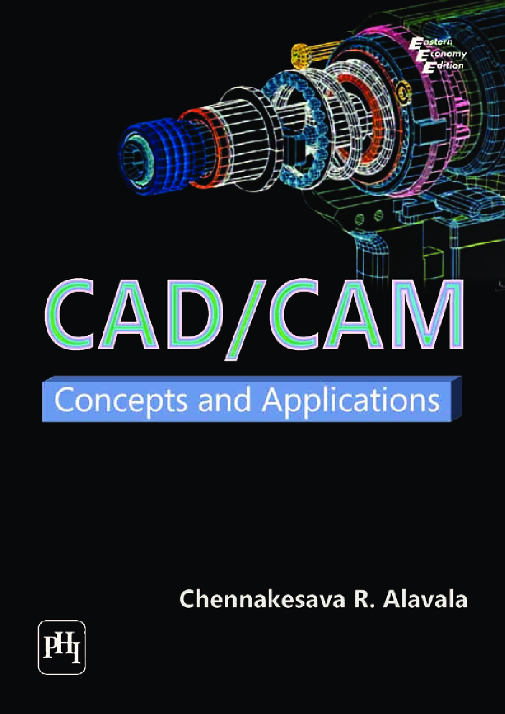 cad/cam by chennakesava r alavala pdf